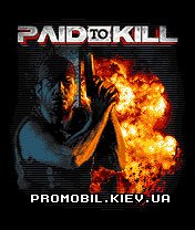   [Paid To Kill]