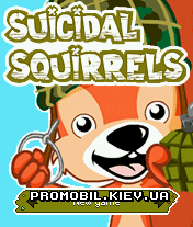   [Suicidal Squirrels]