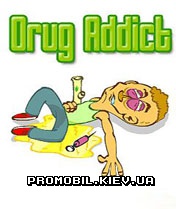    [Drug Addict]
