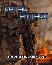   [Fatal Attack]