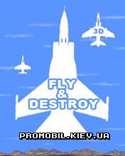 Игра для телефона Fly and Destroy 3D